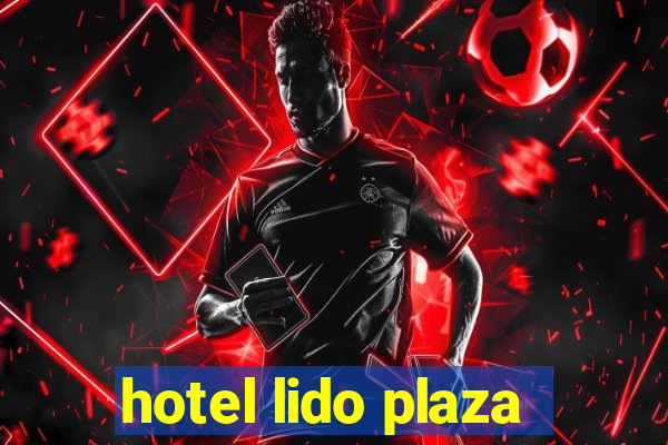 hotel lido plaza